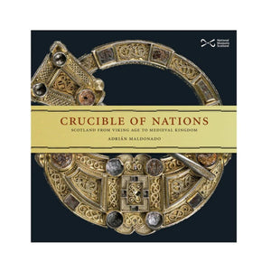 Crucible of Nations | National Museums Scotland