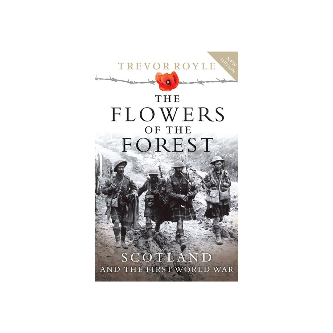 The Flowers of the Forest | Trevor Royle – The Scottish Company