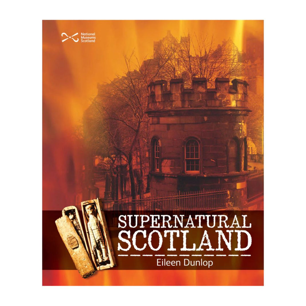 National Museums Scotland | Supernatural Scotland