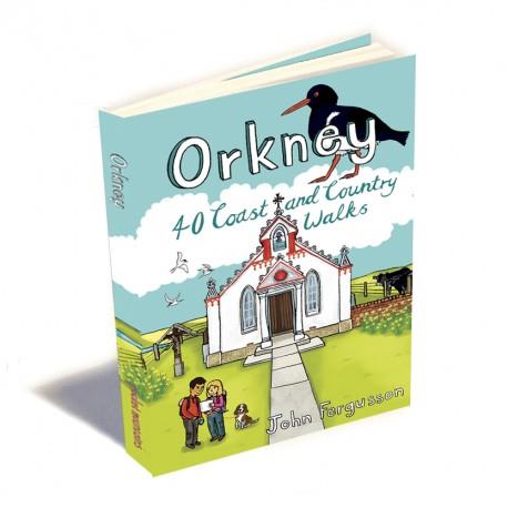 Orkney: 40 Coast & Country Walks | Walking Trails Guidebook