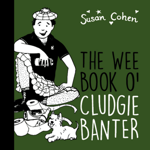 The Wee Book O' Cludgie Banter | The Scottish Company