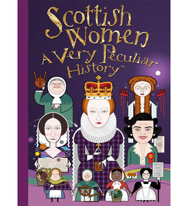 Scottish Women - A Very Peculiar History